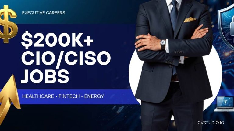 How to Land $200K+ CIO & CISO Jobs, Remote Role in 2026